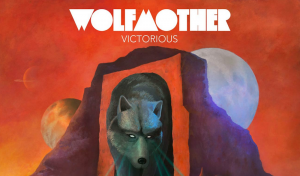 “Victorious” Ushers Wolfmother Into An Era Of Matured Artists – Extensive Album Review